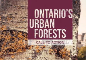 Ontario's Urban Forests Call to Action