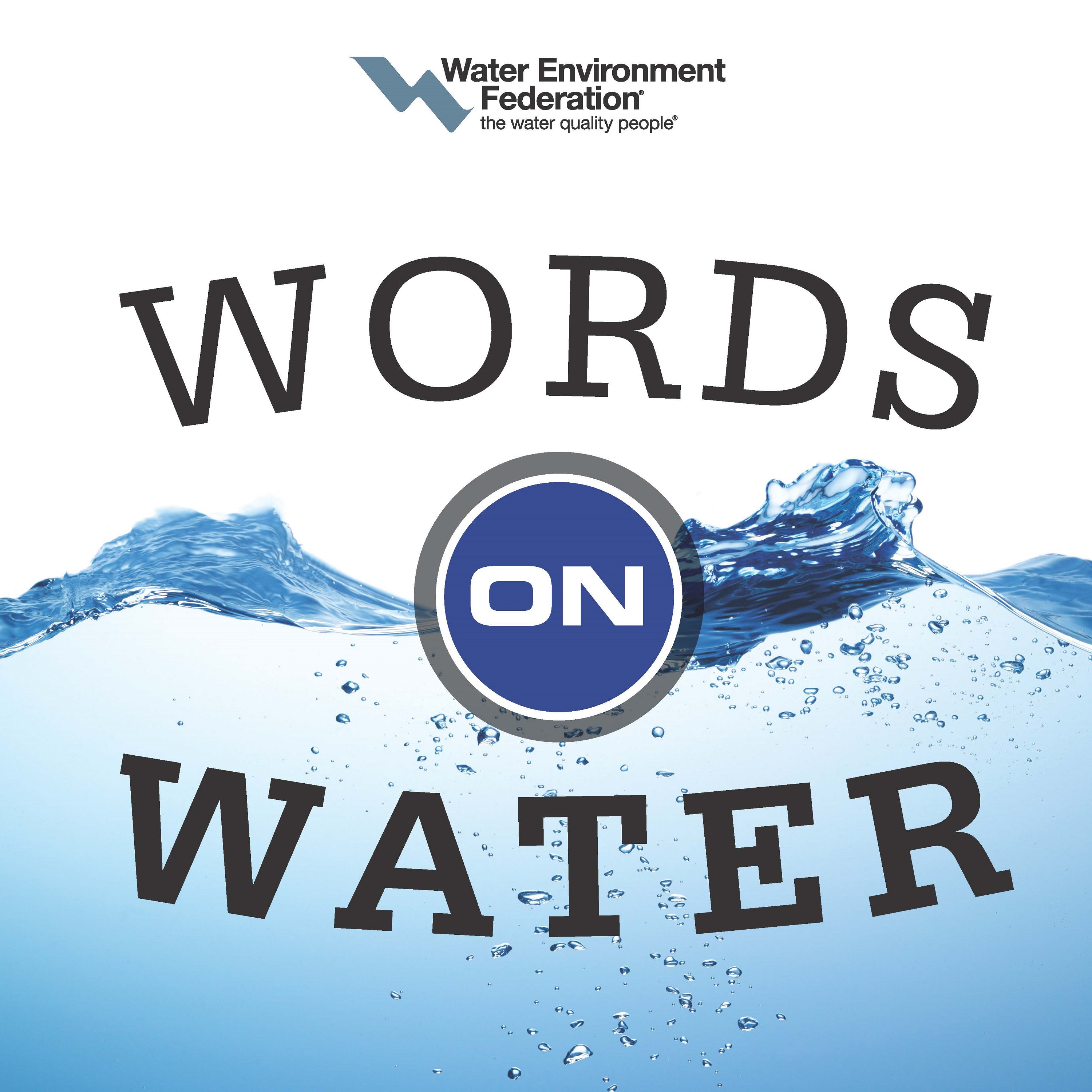 <i>Words on Water</i> Podcast Highlights Stormwater Awareness and Workforce Issues